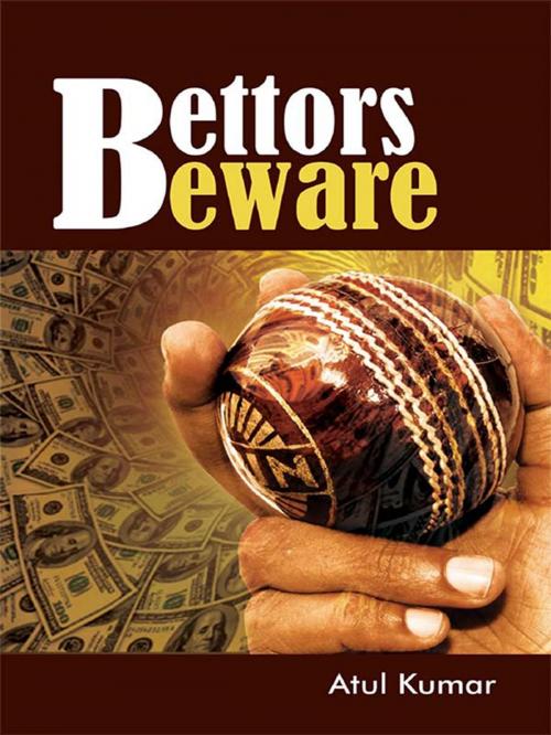 Cover of the book Bettors Beware by Atul Kumar, Diamond Pocket Books (P) Ltd.