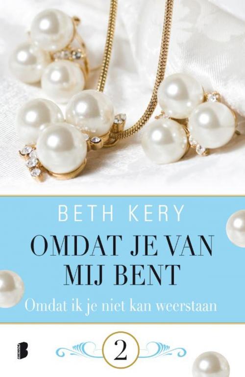 Cover of the book Omdat ik je niet kan weerstaan by Beth Kery, Meulenhoff Boekerij B.V.
