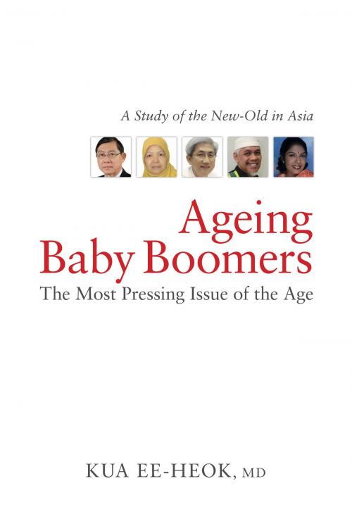 Cover of the book Ageing Baby Boomers by Kua Ee Heok, Write Editions / Tusitala (RLS) Pte Ltd