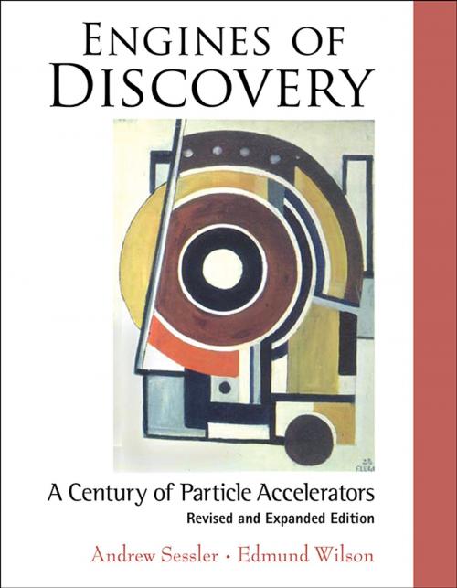 Cover of the book Engines of Discovery by Andrew Sessler, Edmund Wilson, World Scientific Publishing Company