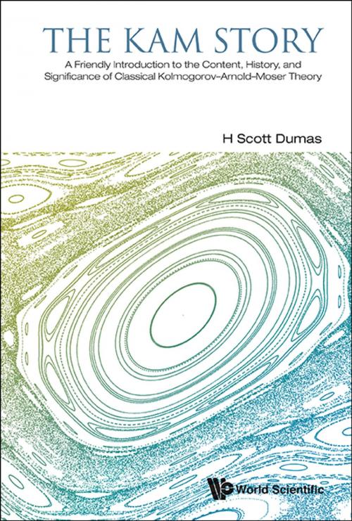 Cover of the book The KAM Story by H Scott Dumas, World Scientific Publishing Company