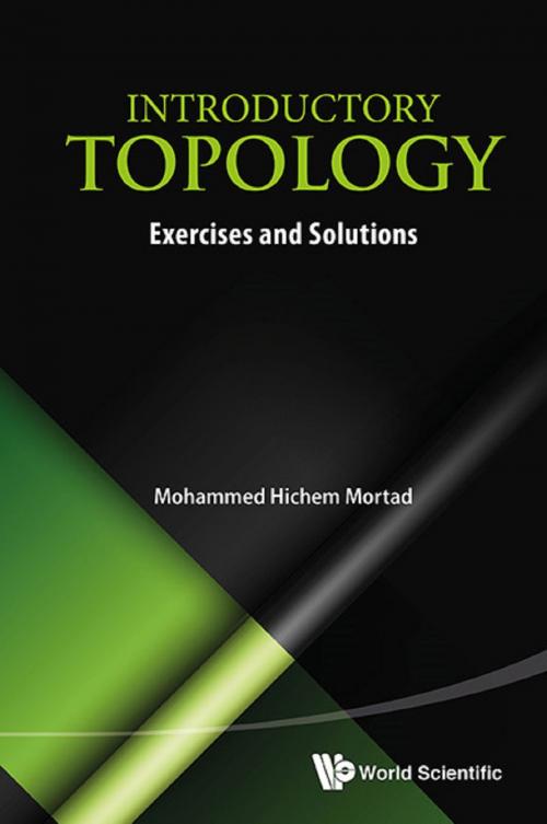 Cover of the book Introductory Topology by Mohammed Hichem Mortad, World Scientific Publishing Company