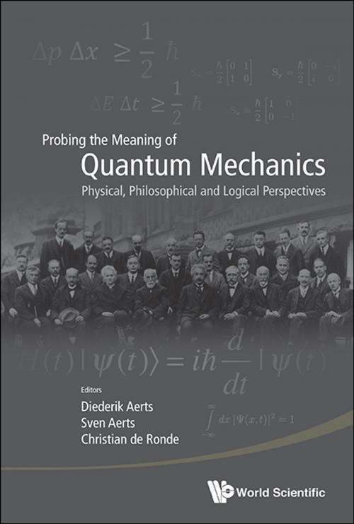 Cover of the book Probing the Meaning of Quantum Mechanics by Diederik Aerts, Sven Aerts, Christian de Ronde, World Scientific Publishing Company