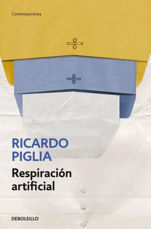 Cover of the book Respiración artificial by Ricardo Piglia, Penguin Random House Grupo Editorial Argentina