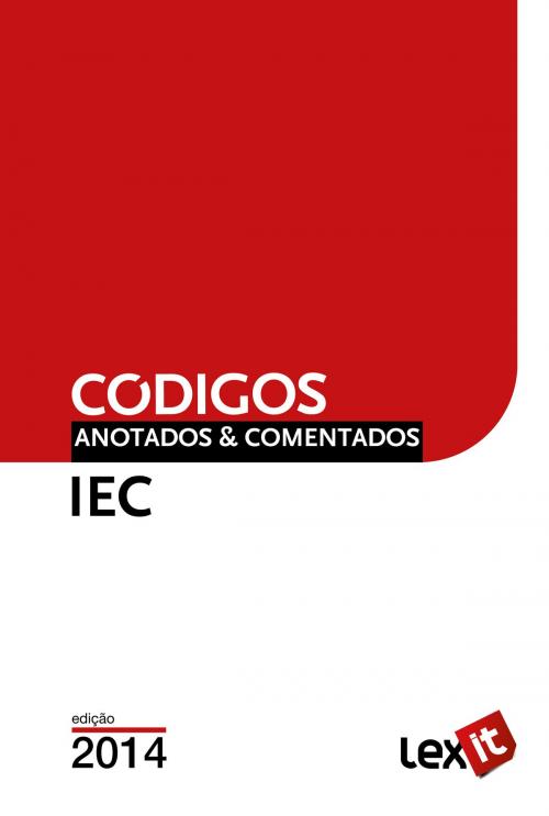 Cover of the book Código dos Impostos Especiais de Consumo 2014 - Anotado & Comentado by Lexit, Lexit
