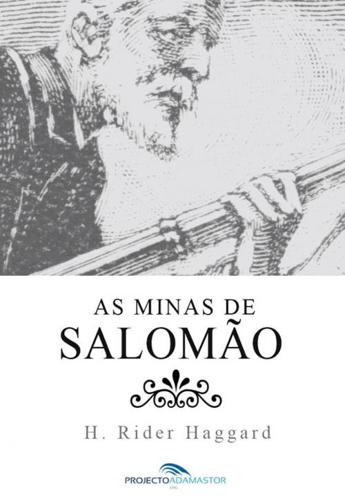 Cover of the book As Minas de Salomão by H. Rider Haggard, Projecto Adamastor
