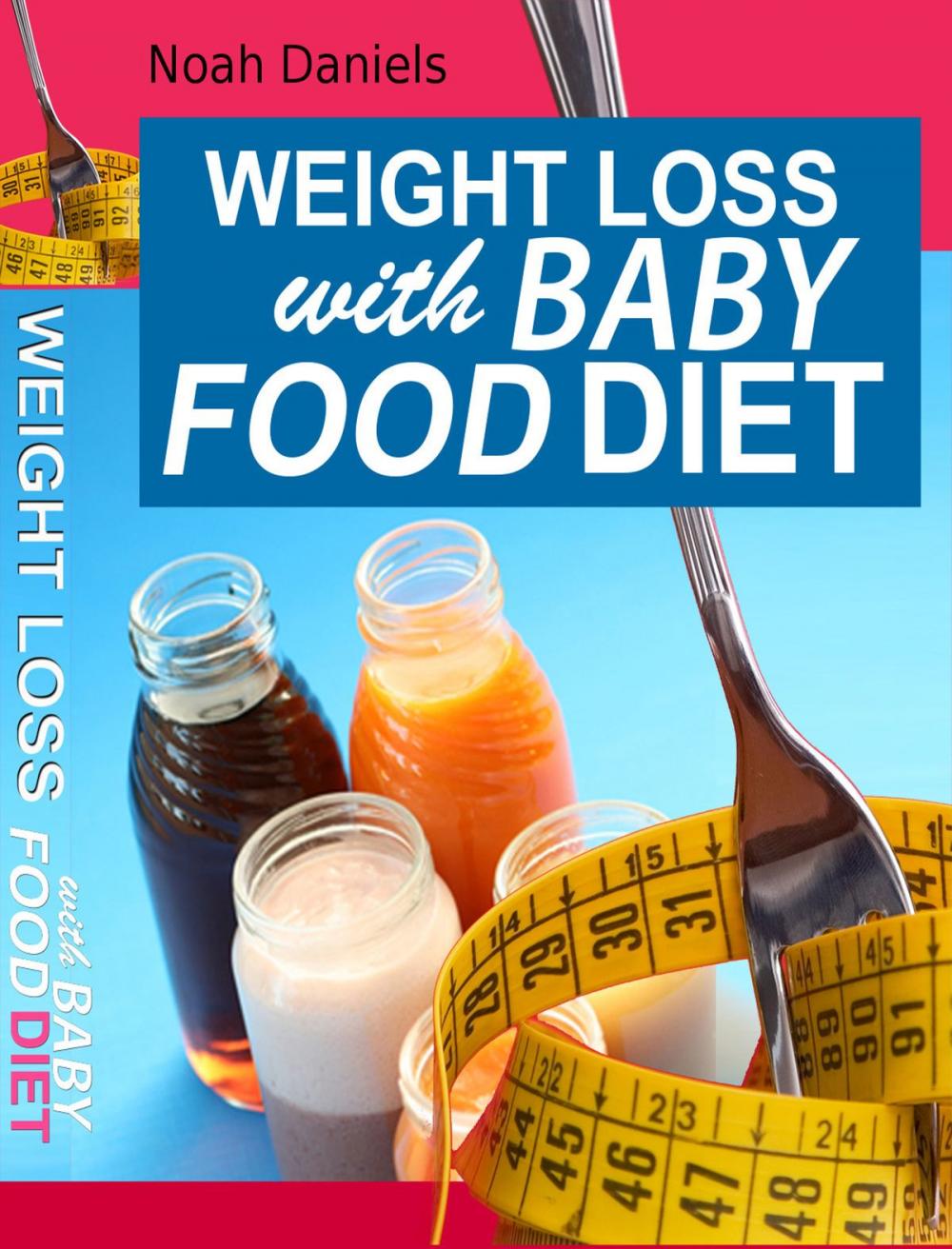 Big bigCover of Weight Loss With Baby Food Diet