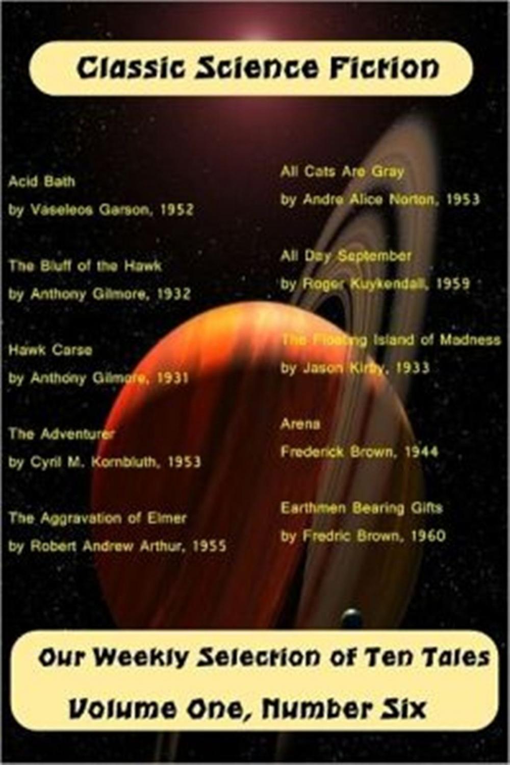 Big bigCover of Classic Science Fiction Volume One Number Six