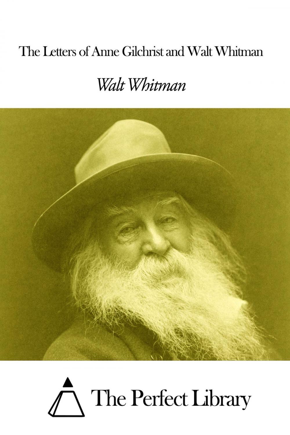 Big bigCover of The Letters of Anne Gilchrist and Walt Whitman