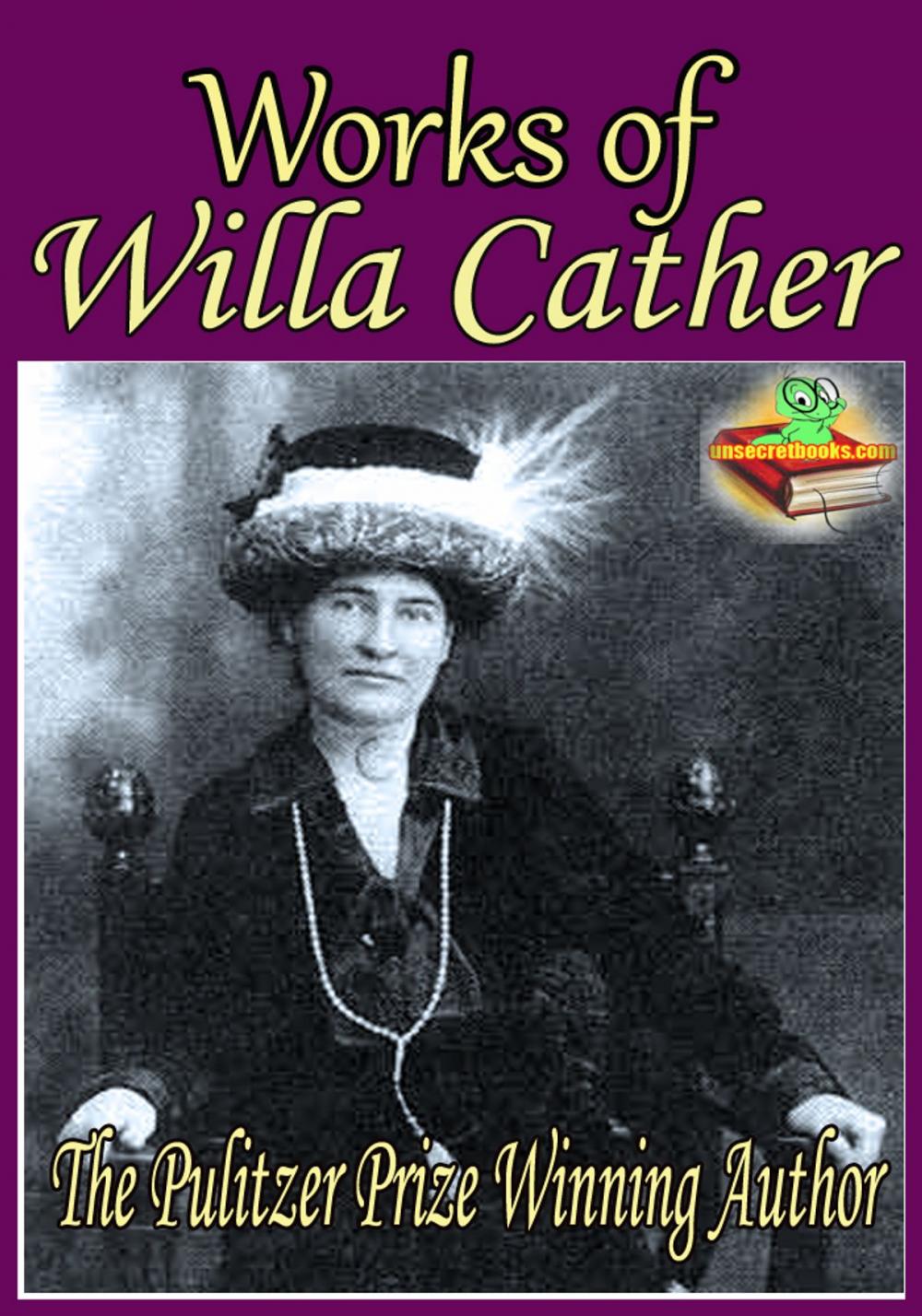 Big bigCover of Works of Willa Cather (11 Works): The Novels of Frontier Life