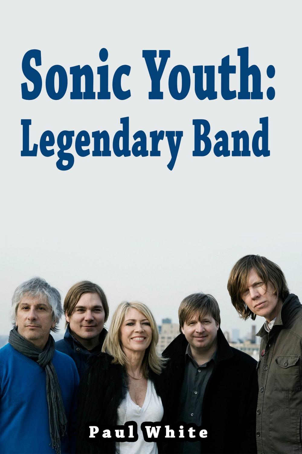 Big bigCover of Sonic Youth: Legendary Band