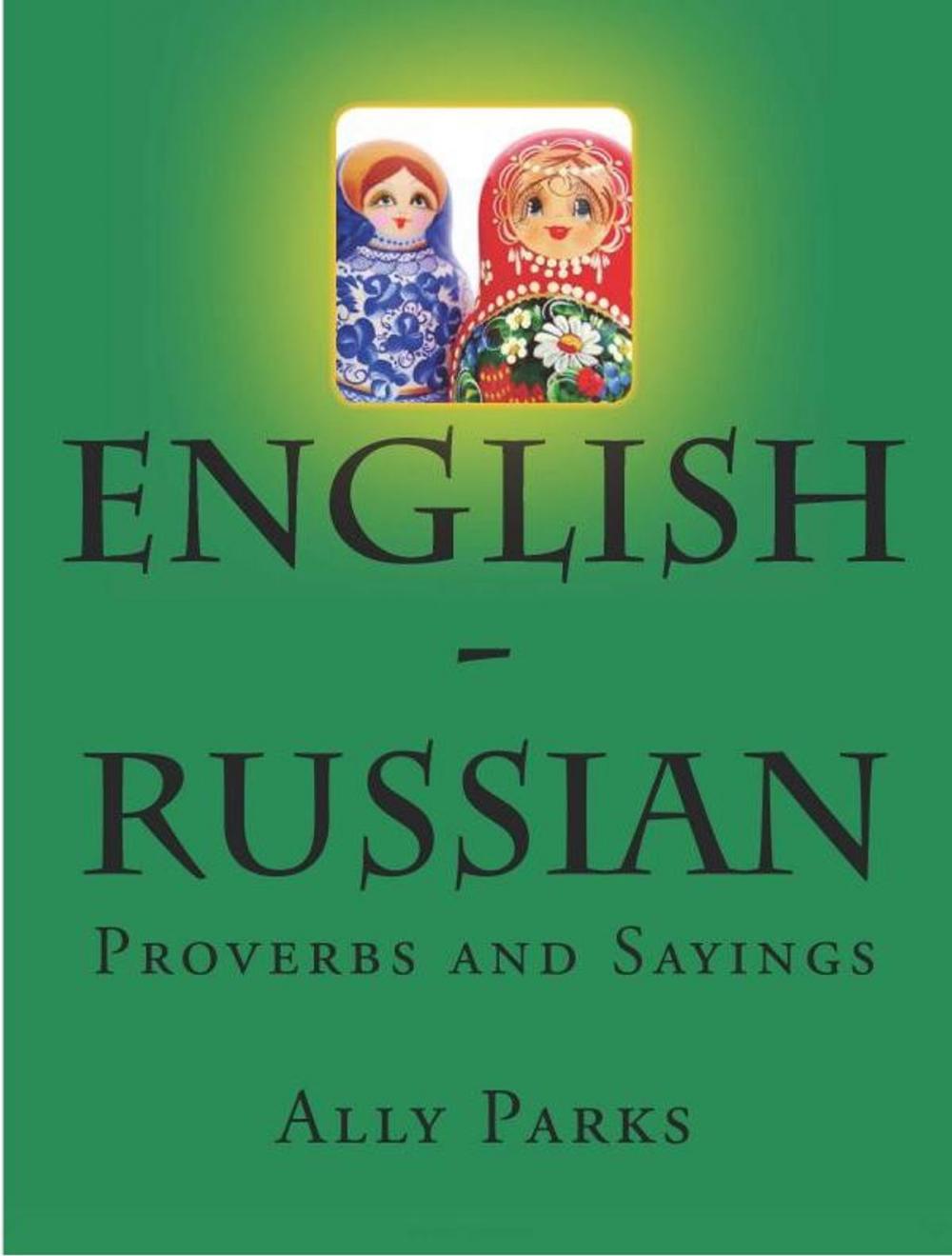 Big bigCover of English - Russian Proverbs and Sayings