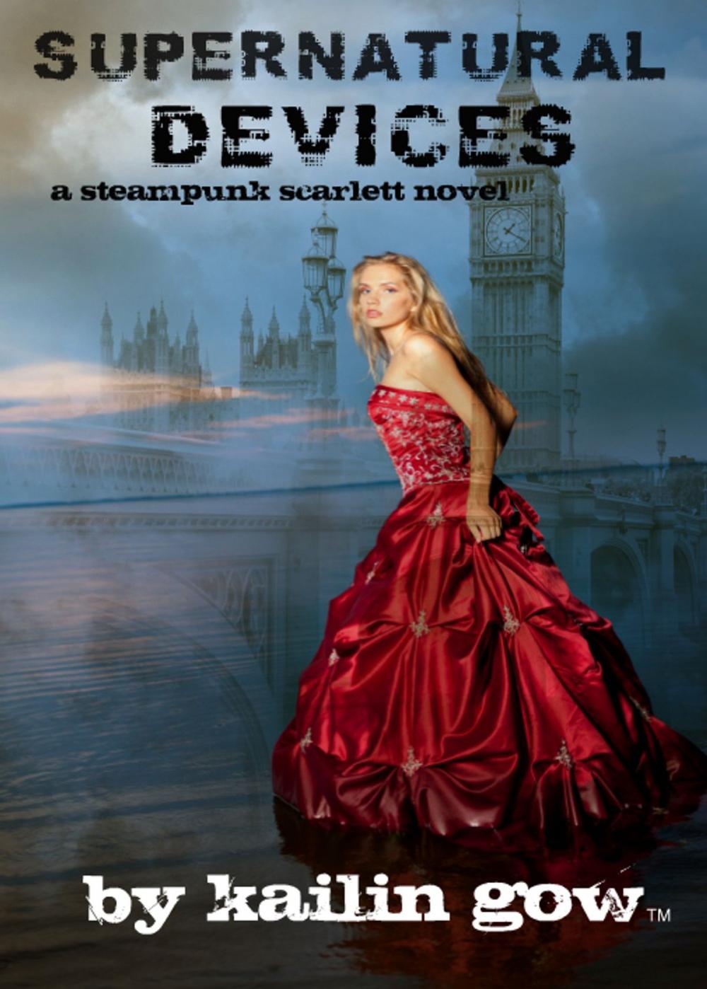 Big bigCover of Supernatural Devices (Steampunk Scarlett #1)