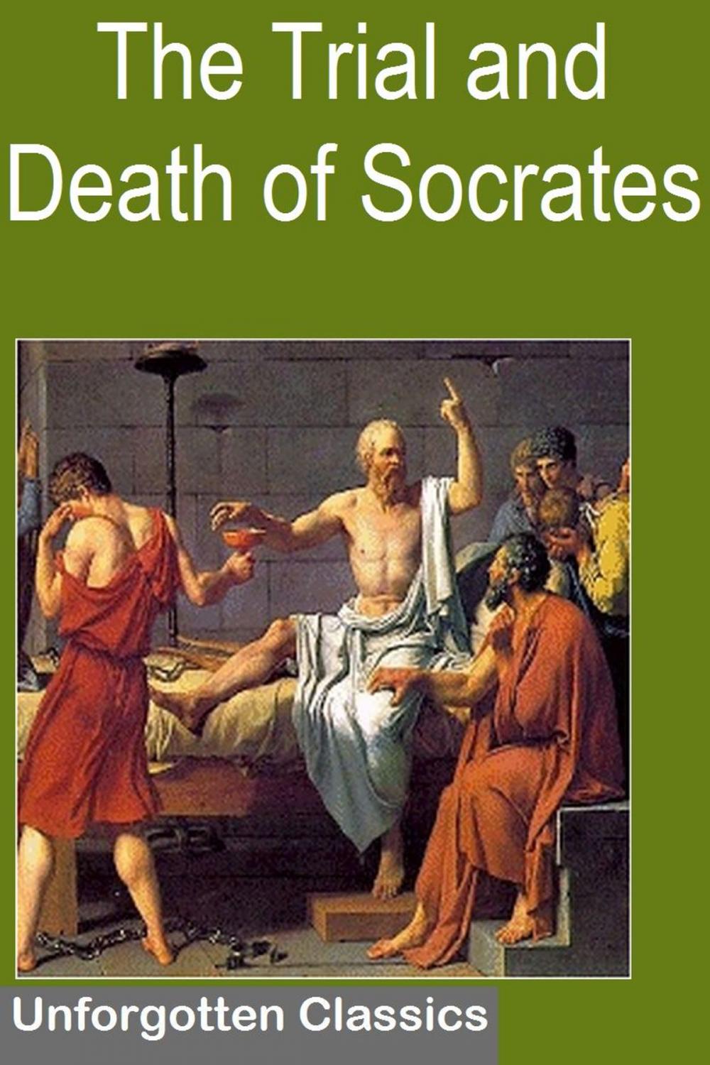 Big bigCover of The Trial and Death of Socrates