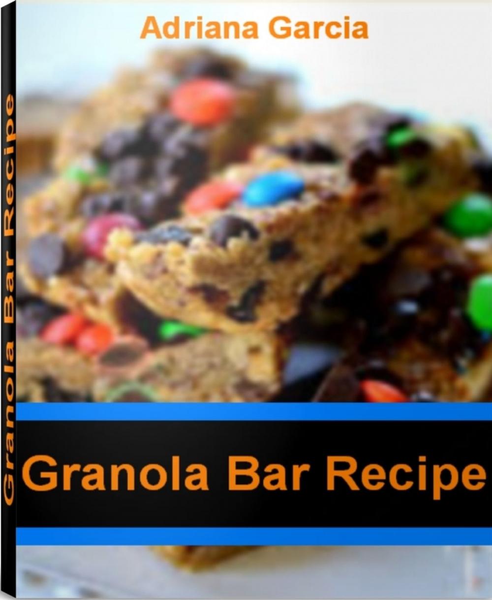 Big bigCover of Granola Bar Recipe
