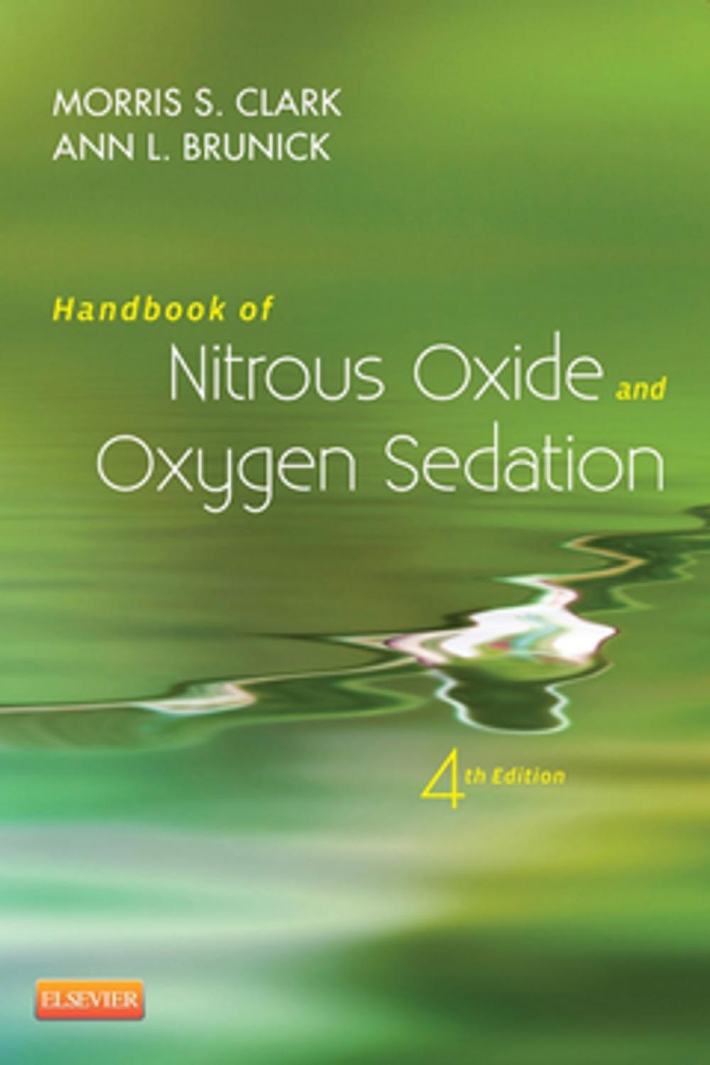 Big bigCover of Handbook of Nitrous Oxide and Oxygen Sedation - E-Book