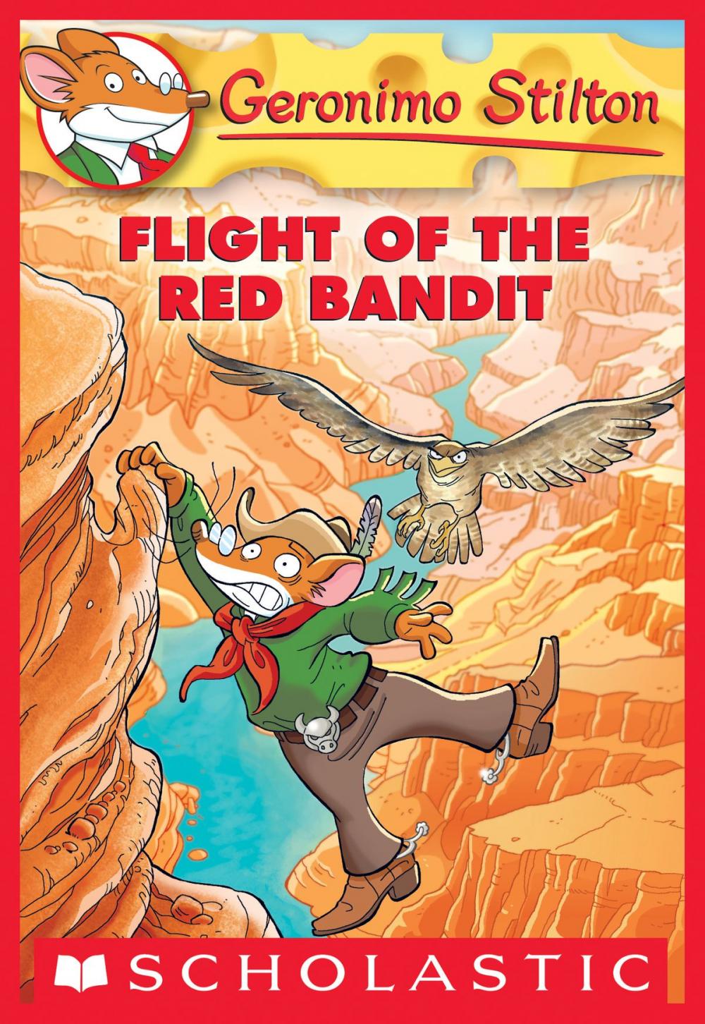 Big bigCover of Geronimo Stilton #56: Flight of the Red Bandit