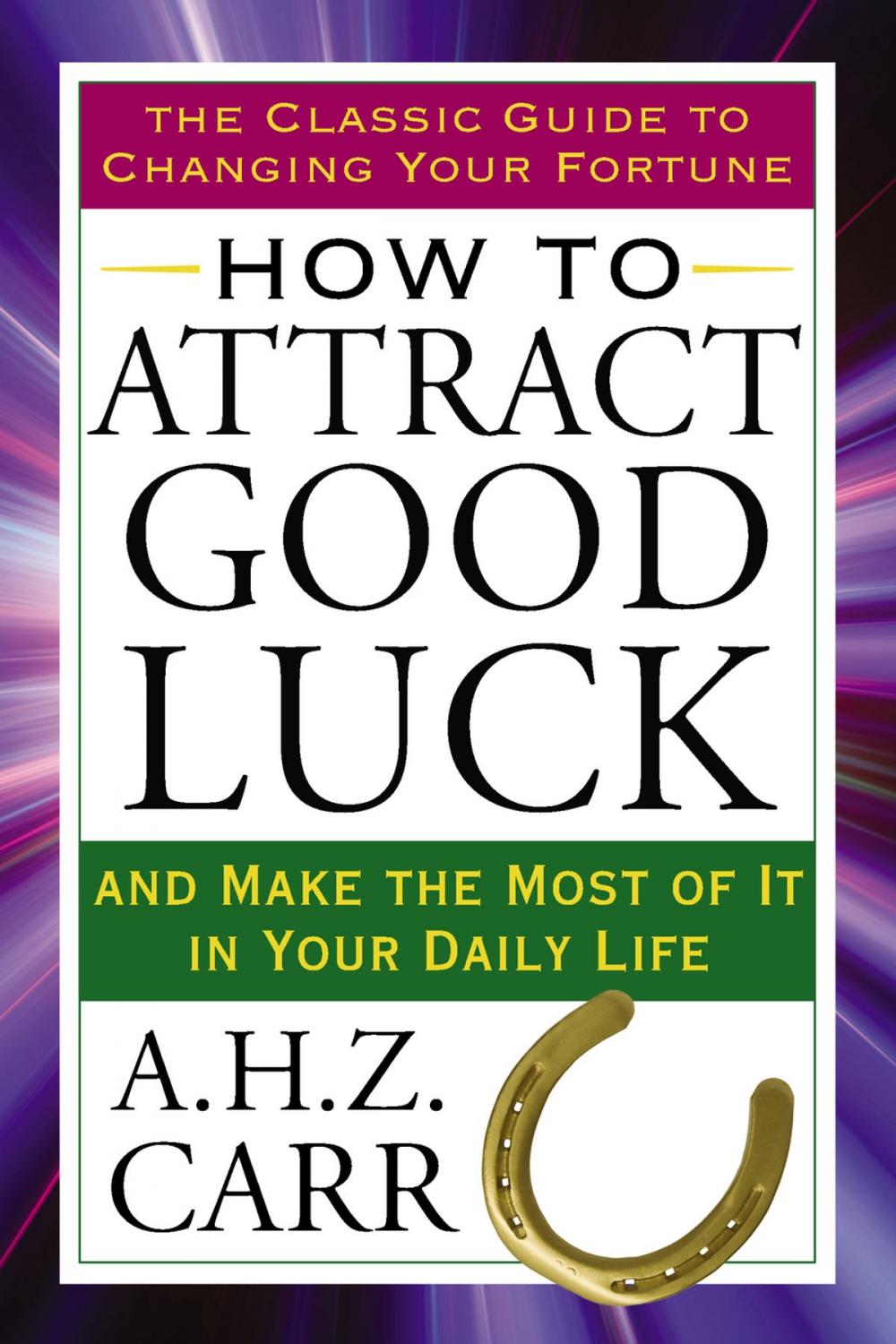 Big bigCover of How to Attract Good Luck