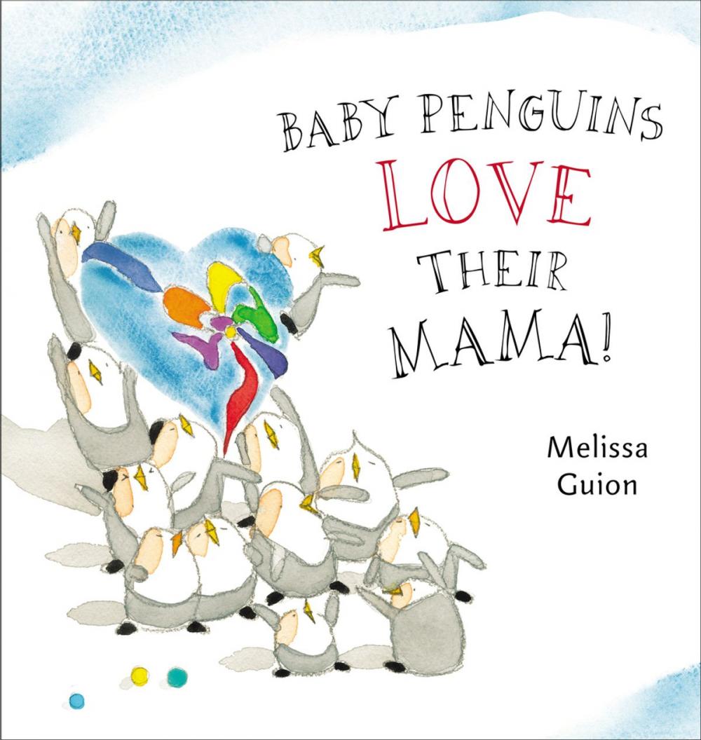 Big bigCover of Baby Penguins Love their Mama