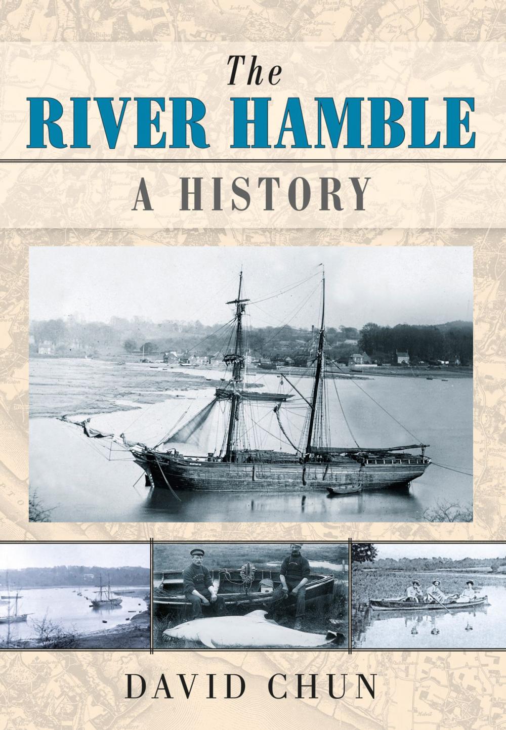 Big bigCover of River Hamble: A History