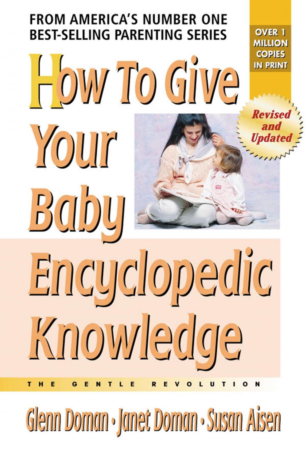 Big bigCover of How to Give Your Baby Encyclopedic Knowledge