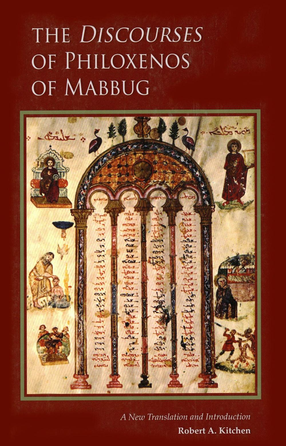 Big bigCover of The Discourses of Philoxenos of Mabbug