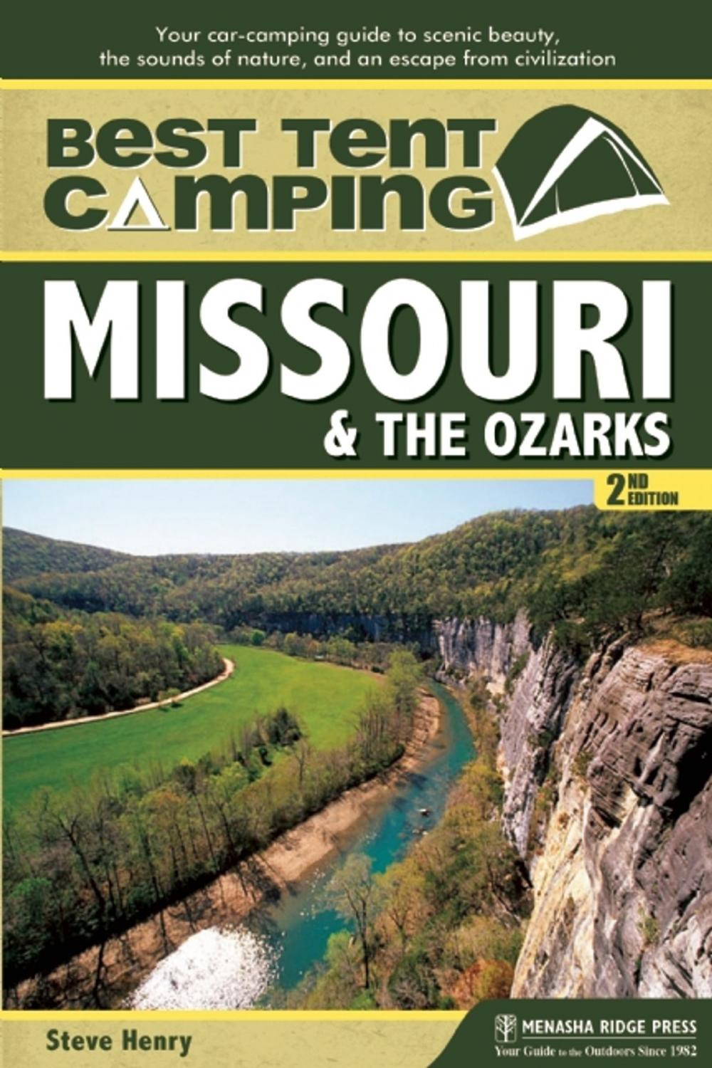 Big bigCover of Best Tent Camping: Missouri and the Ozarks