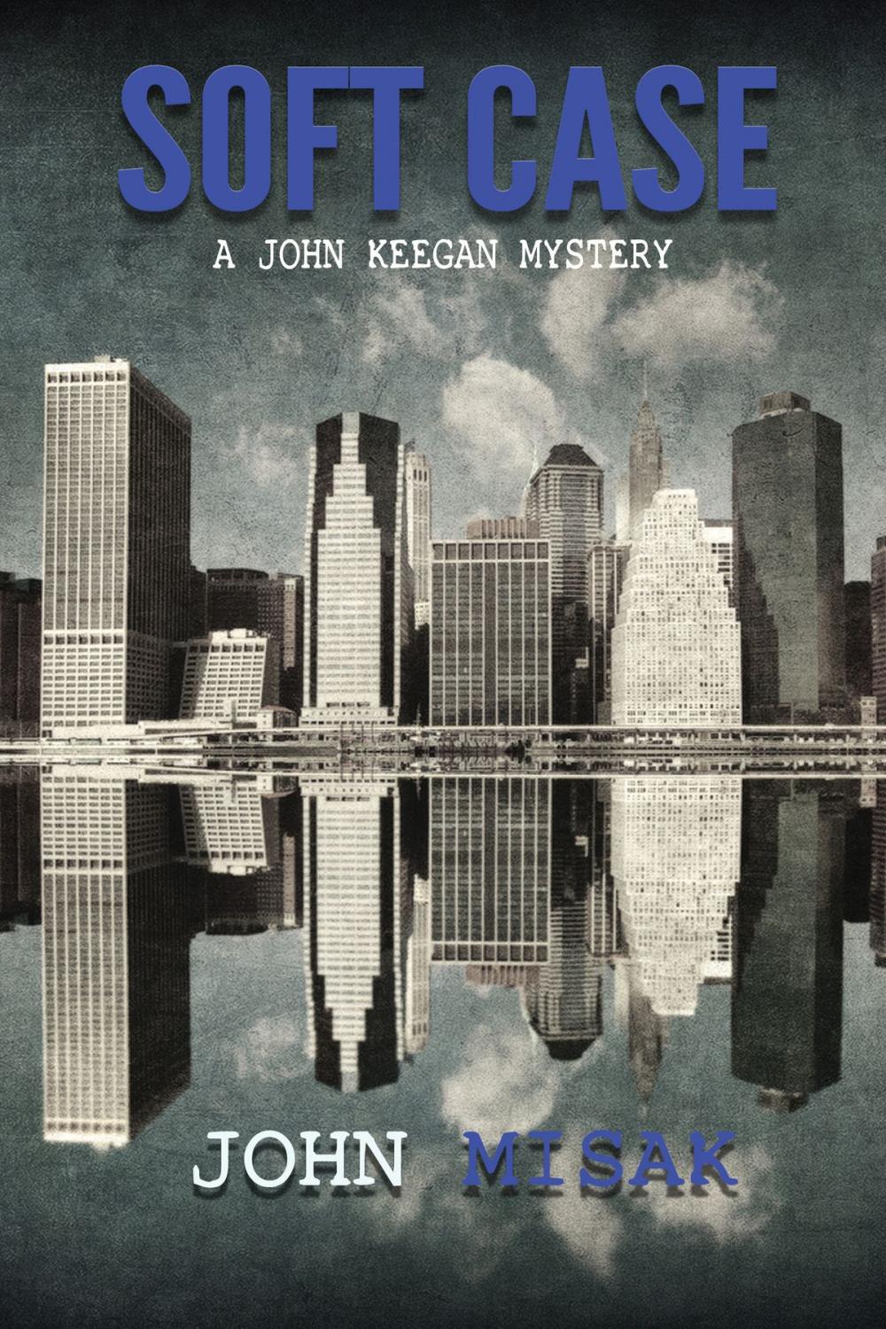 Big bigCover of Soft Case (Book 1 of the John Keegan Mystery Series)