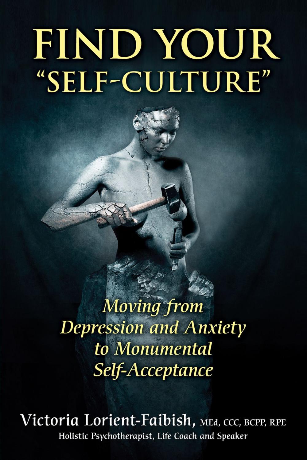 Big bigCover of Find Your "Self-Culture"