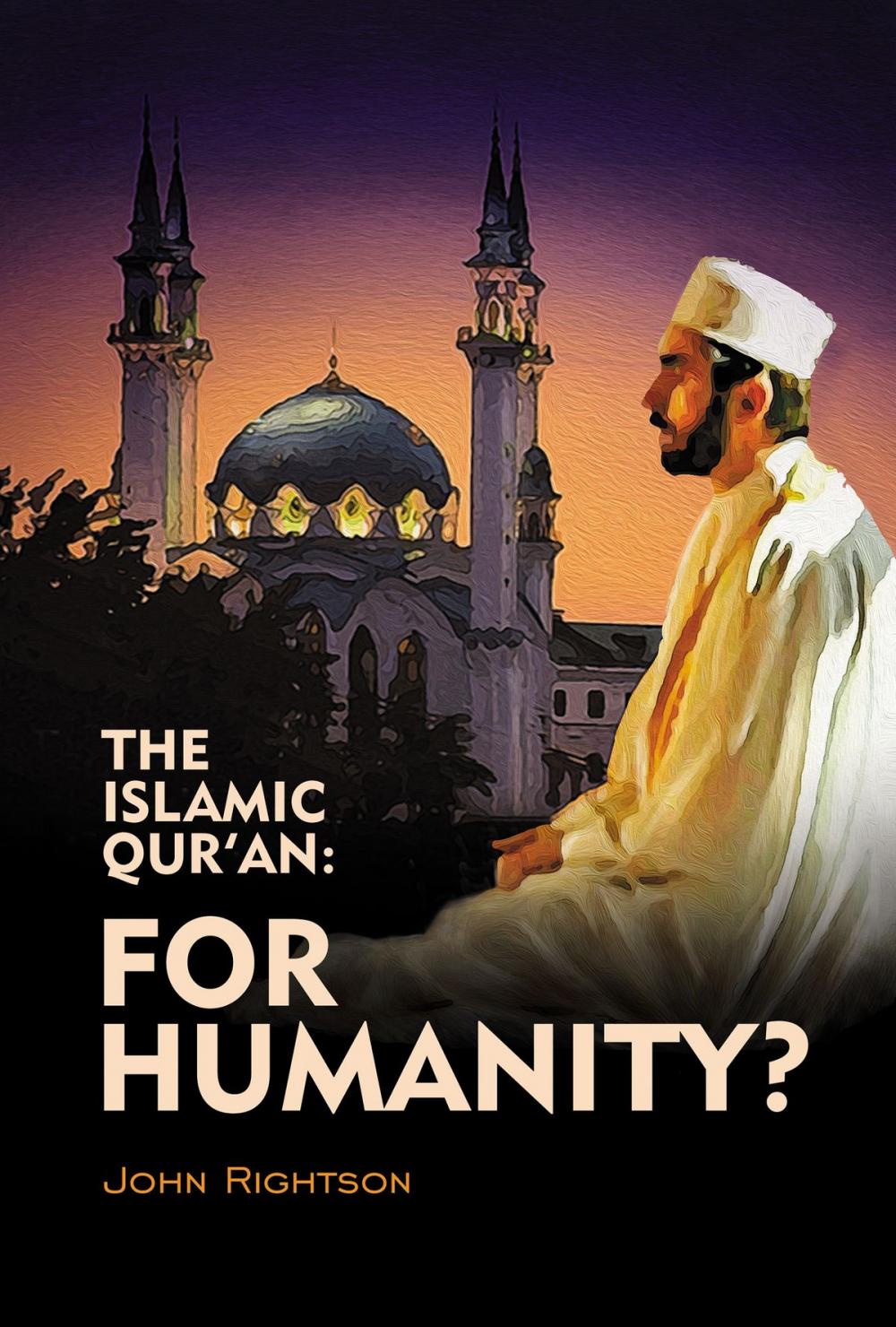 Big bigCover of The Islamic Qur'an: for Humanity?