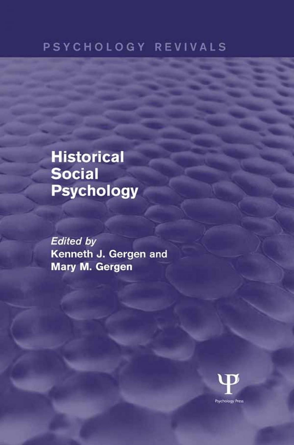 Big bigCover of Historical Social Psychology (Psychology Revivals)