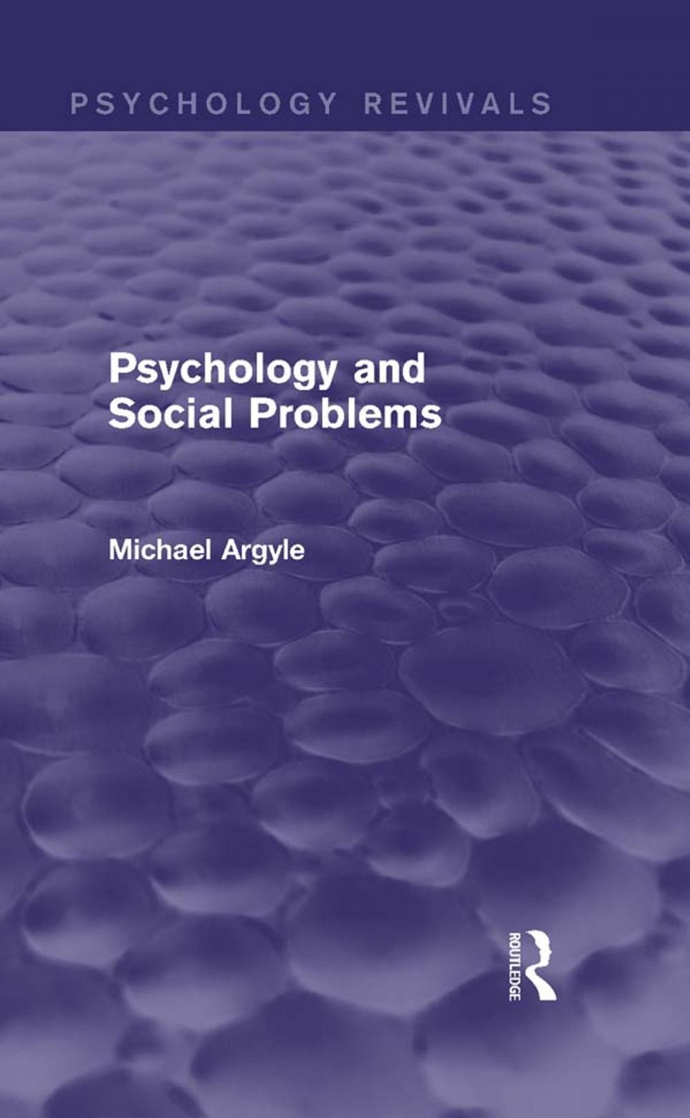 Big bigCover of Psychology and Social Problems (Psychology Revivals)