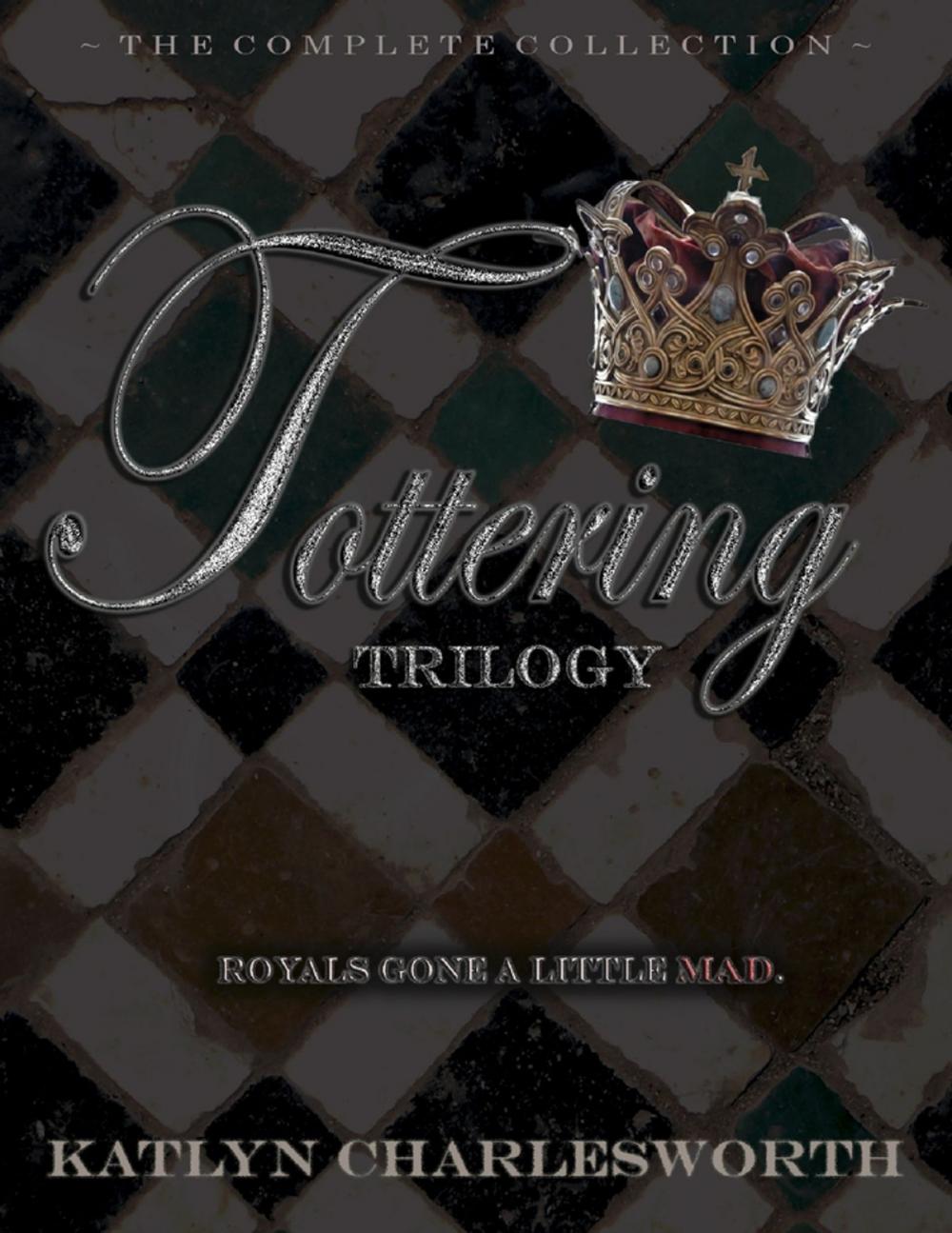 Big bigCover of The Tottering Trilogy