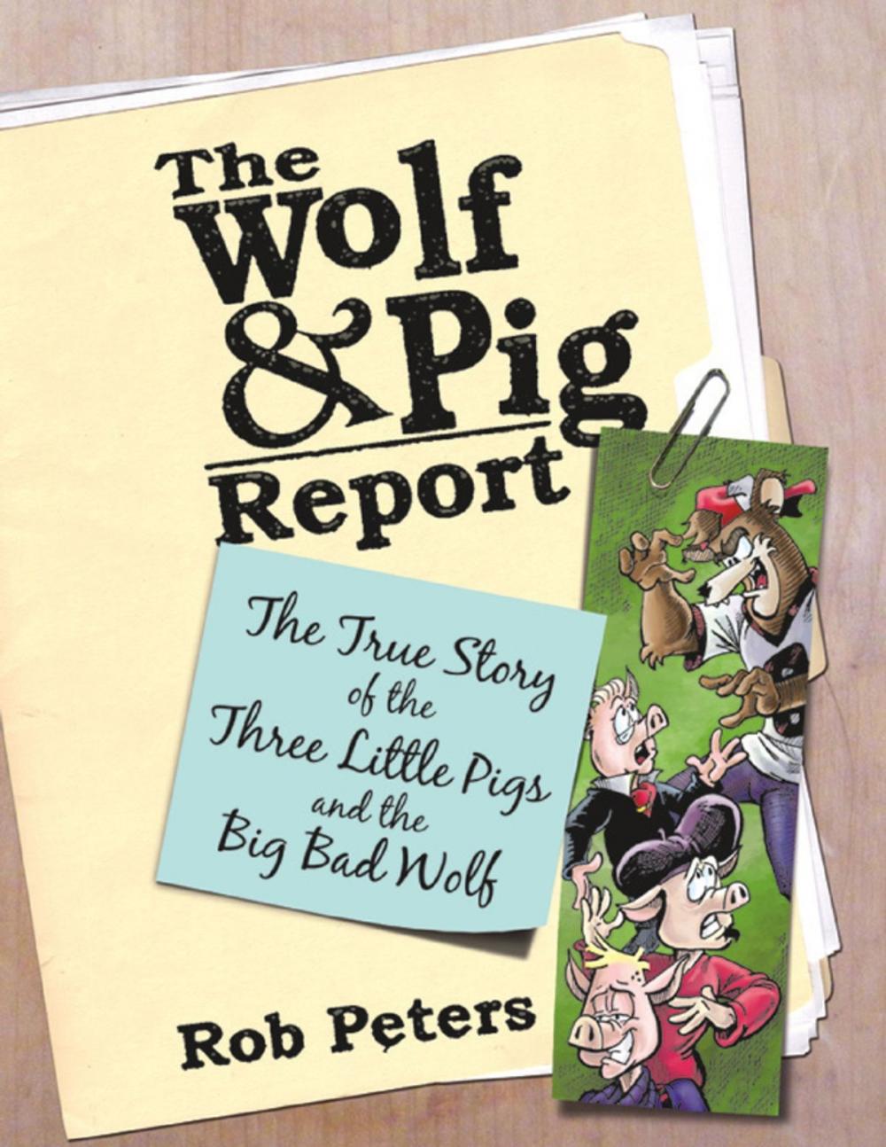 Big bigCover of The Wolf and Pig Report