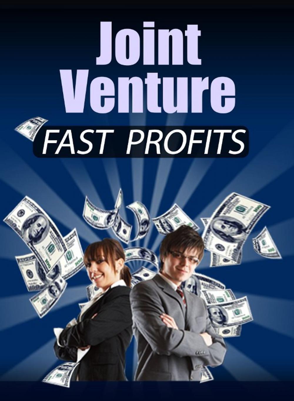 Big bigCover of Joint Venture Fast Profits
