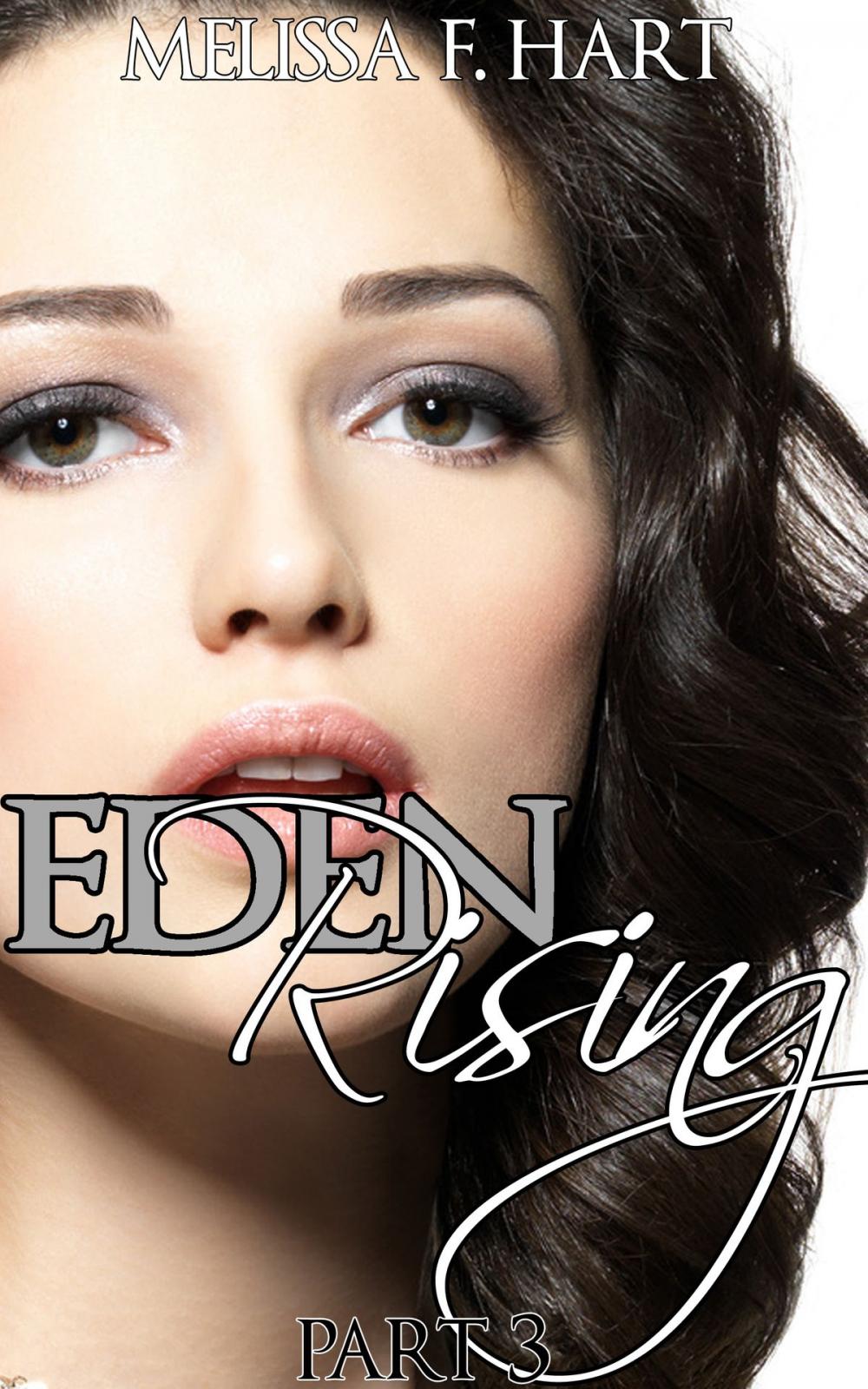 Big bigCover of Eden Rising - Part 3 (Eden Rising, Book 3) (BBW Erotica)