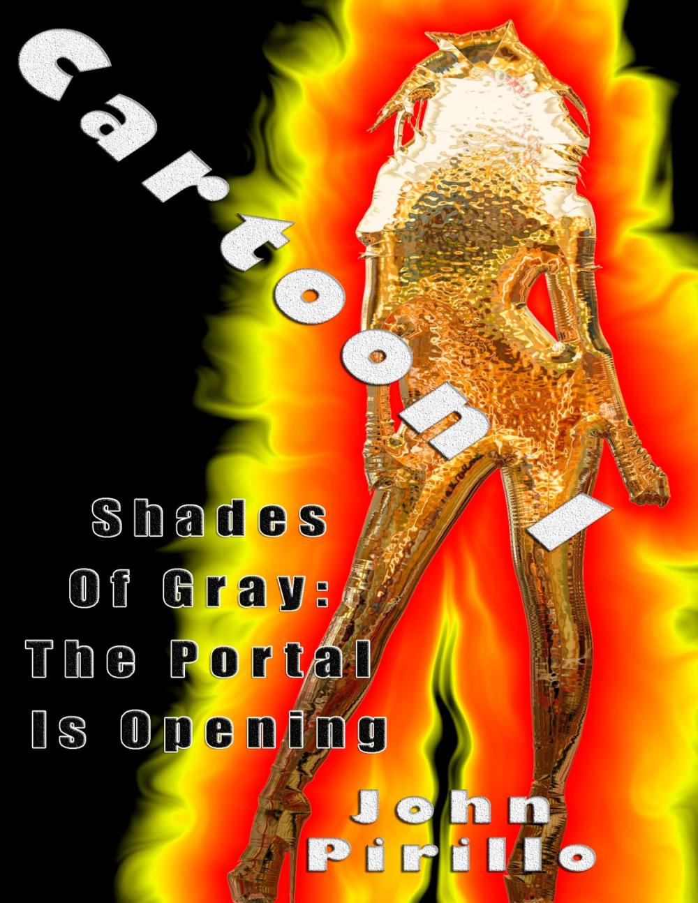 Big bigCover of Cartoon, Episode One: Shades of Gray The Portal is Opening