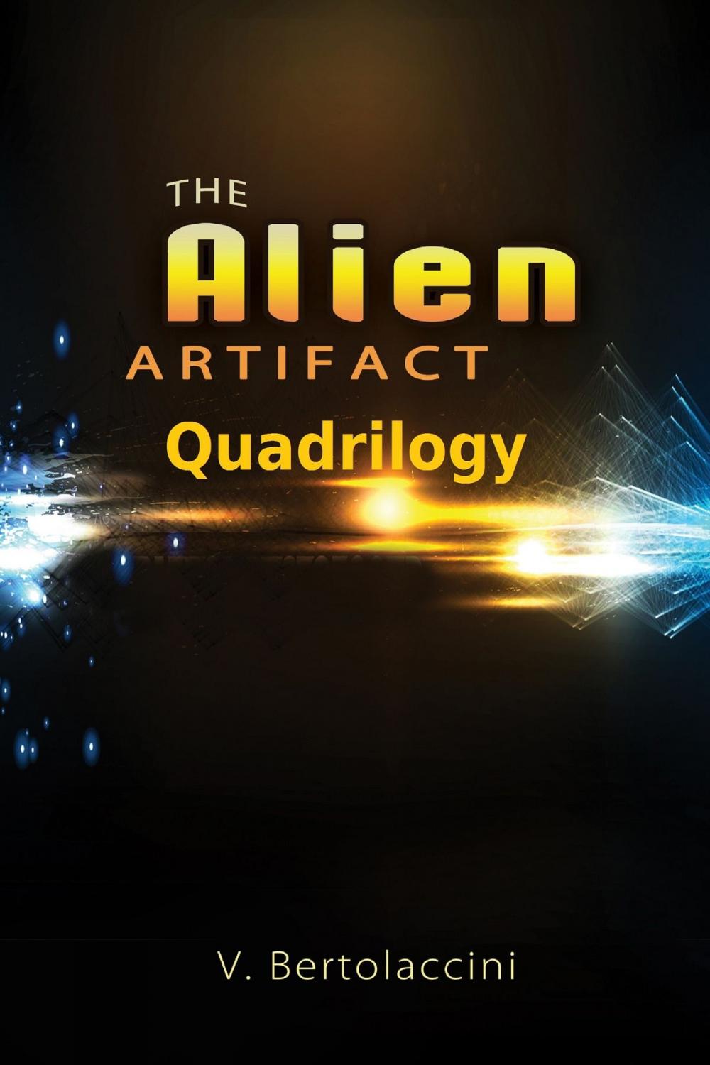 Big bigCover of The Alien Artifact Quadrilogy