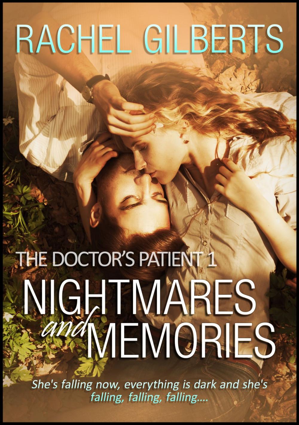 Big bigCover of Nightmares and Memories (The Doctor's Patient 1)