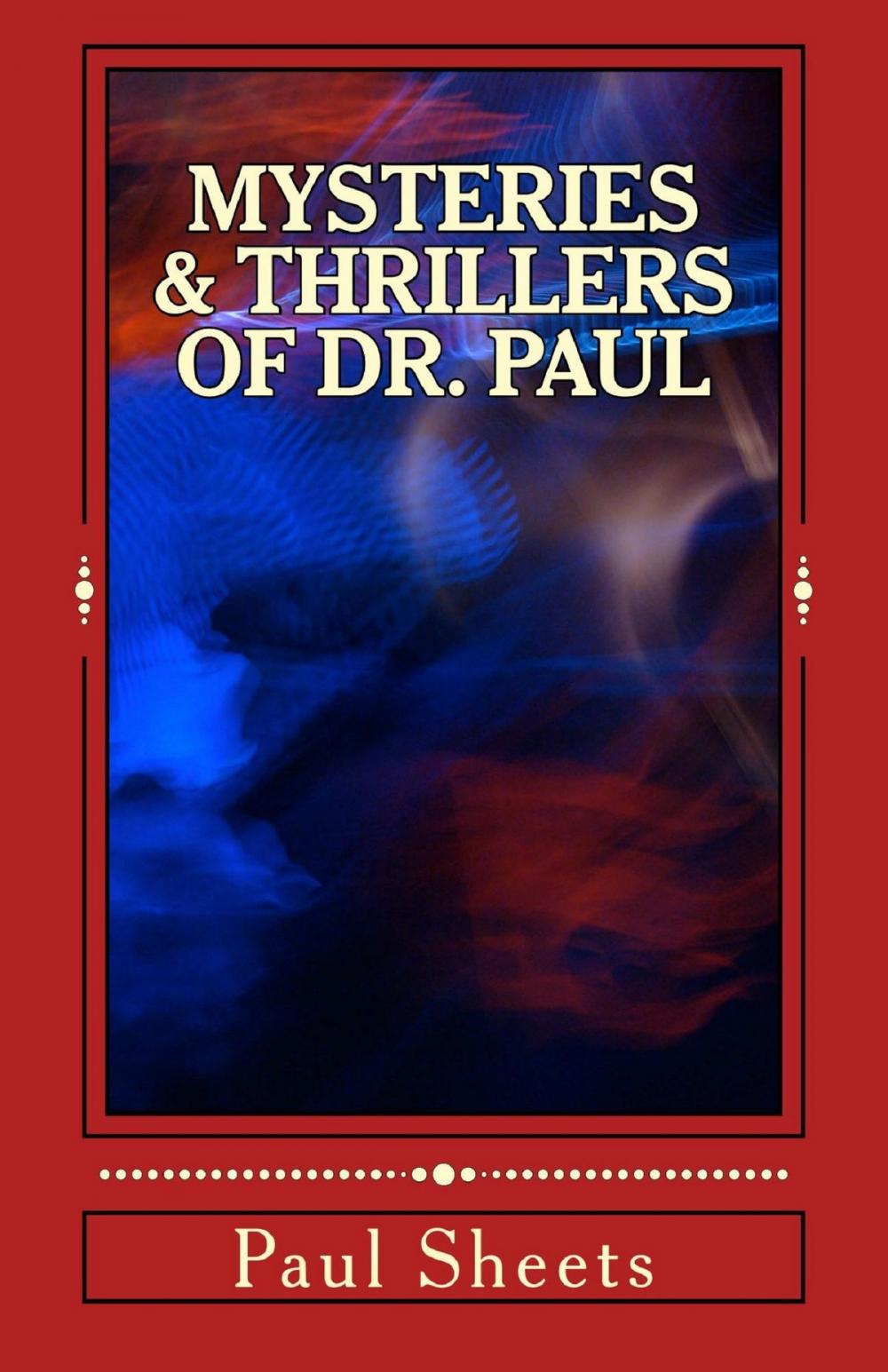 Big bigCover of Mysteries & Thrillers of Dr. Paul