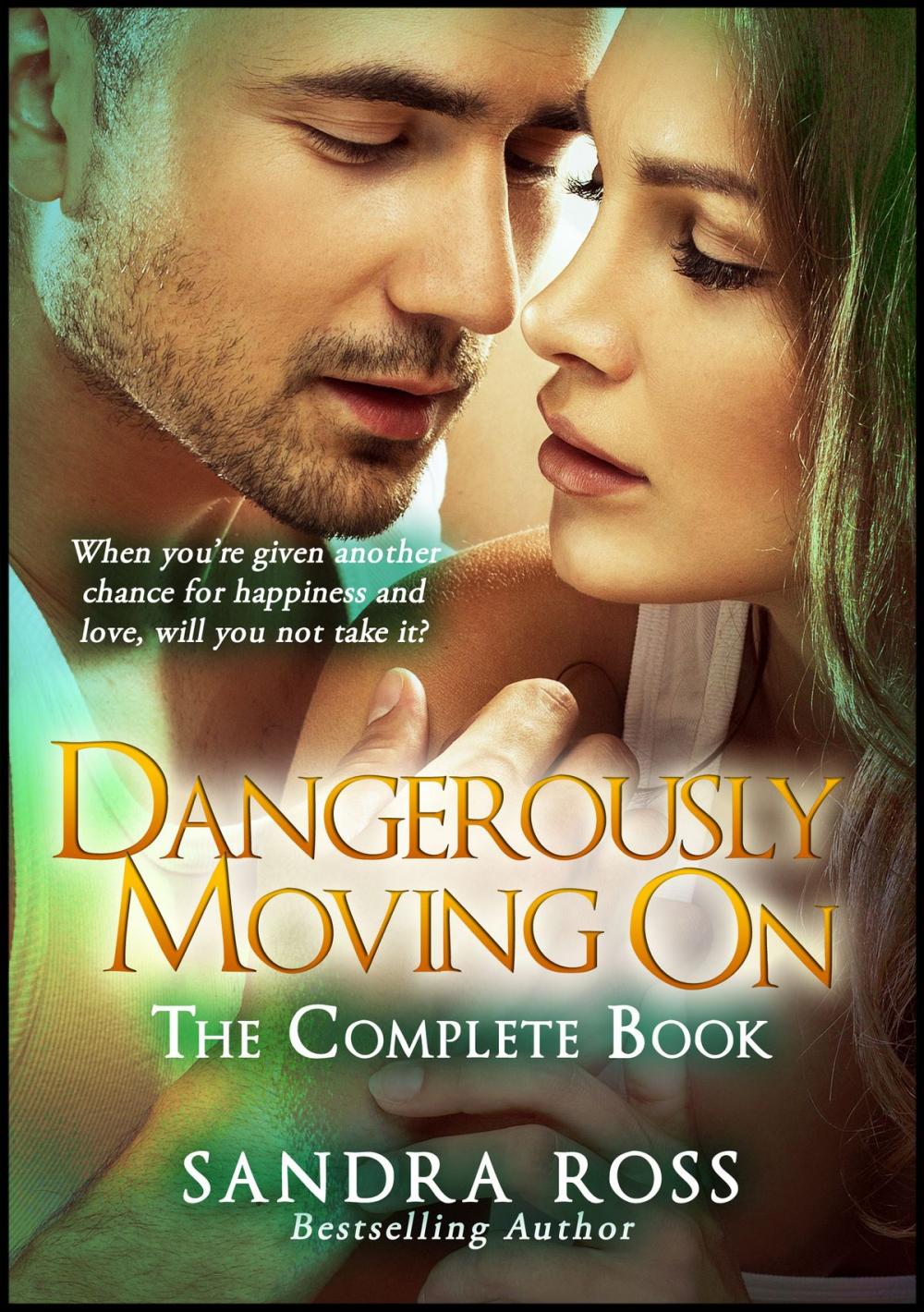Big bigCover of Dangerously Moving On: The Complete Book