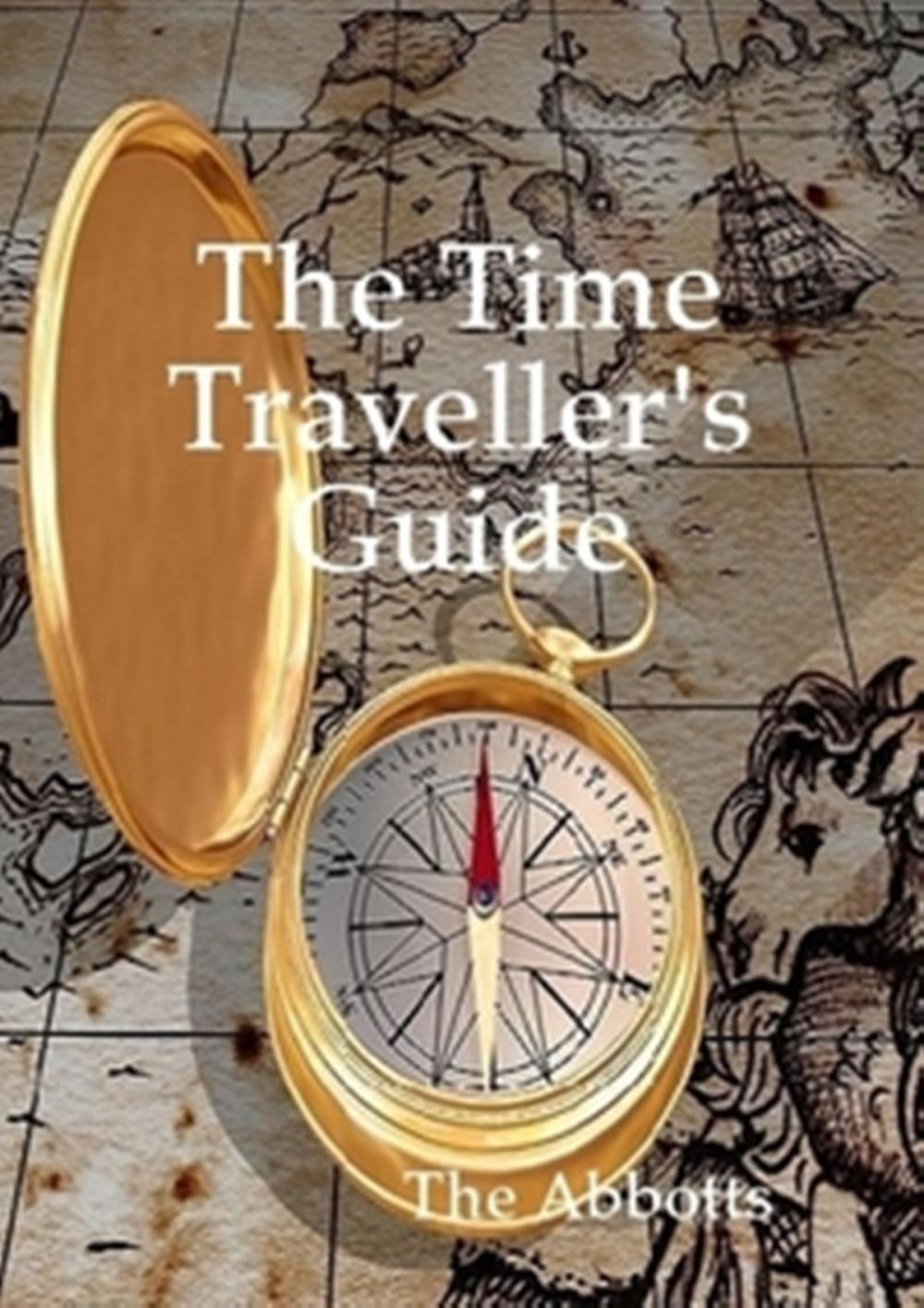 Big bigCover of The Time Traveller’s Guide