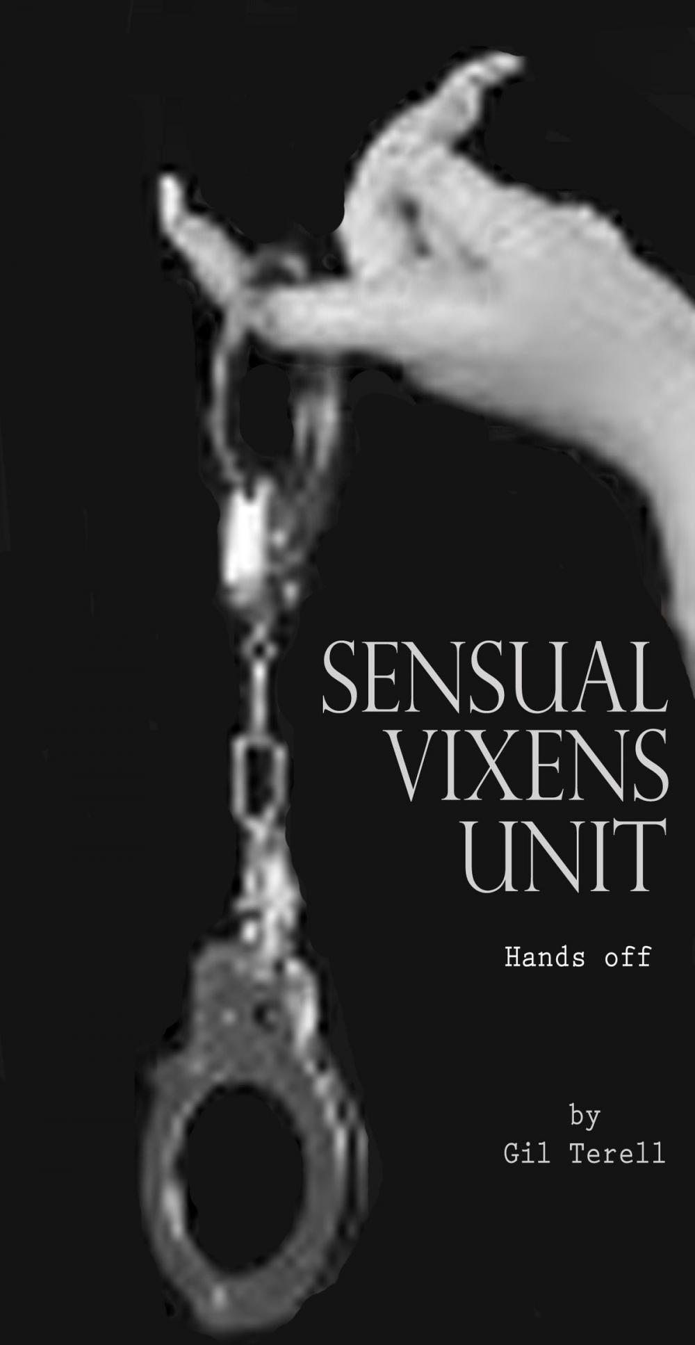 Big bigCover of Sensual Vixens Unit: Hands Off