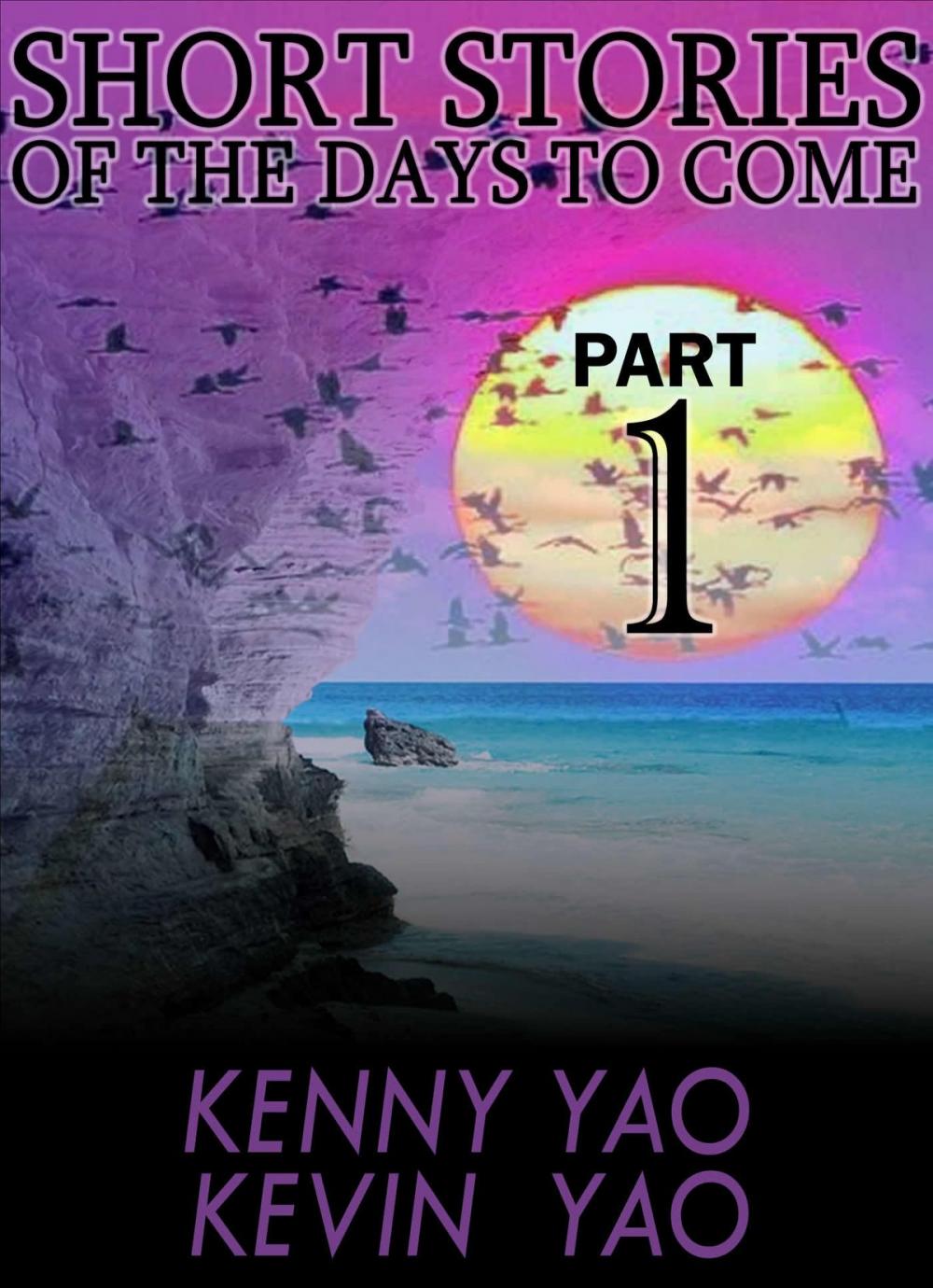 Big bigCover of Short Stories Of The Days To Come: Part One