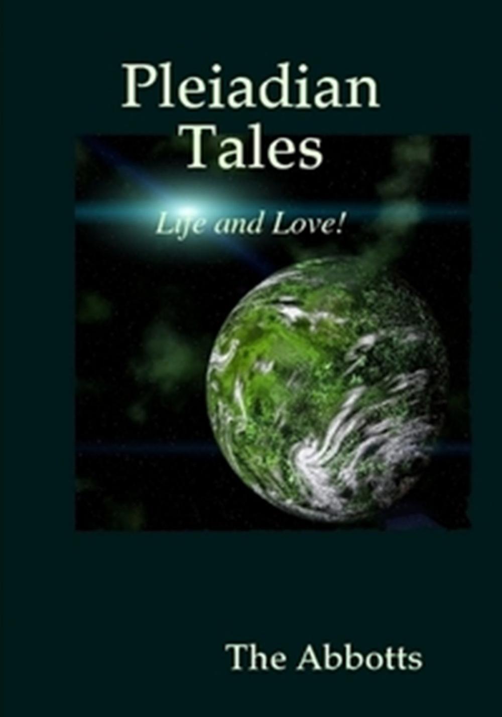 Big bigCover of Pleiadian Tales: Life and Love!