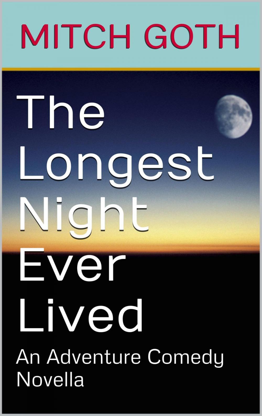 Big bigCover of The Longest Night Ever Lived