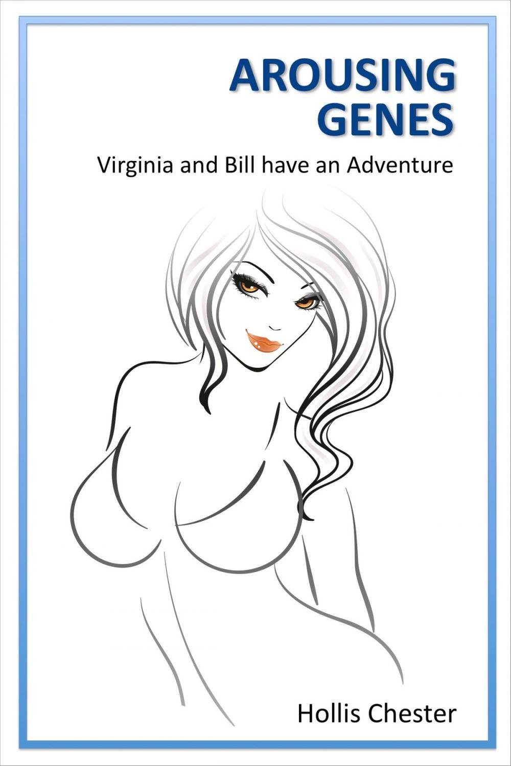 Big bigCover of Arousing Genes: Virginia and Bill have an Adventure
