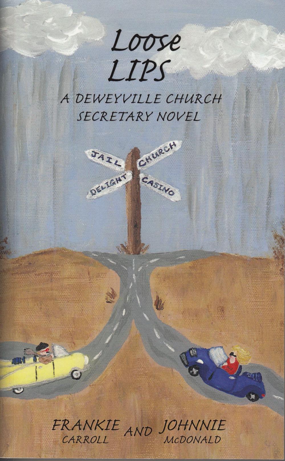 Big bigCover of Loose L.I.P.S., A Deweyville Church Secretary Novel