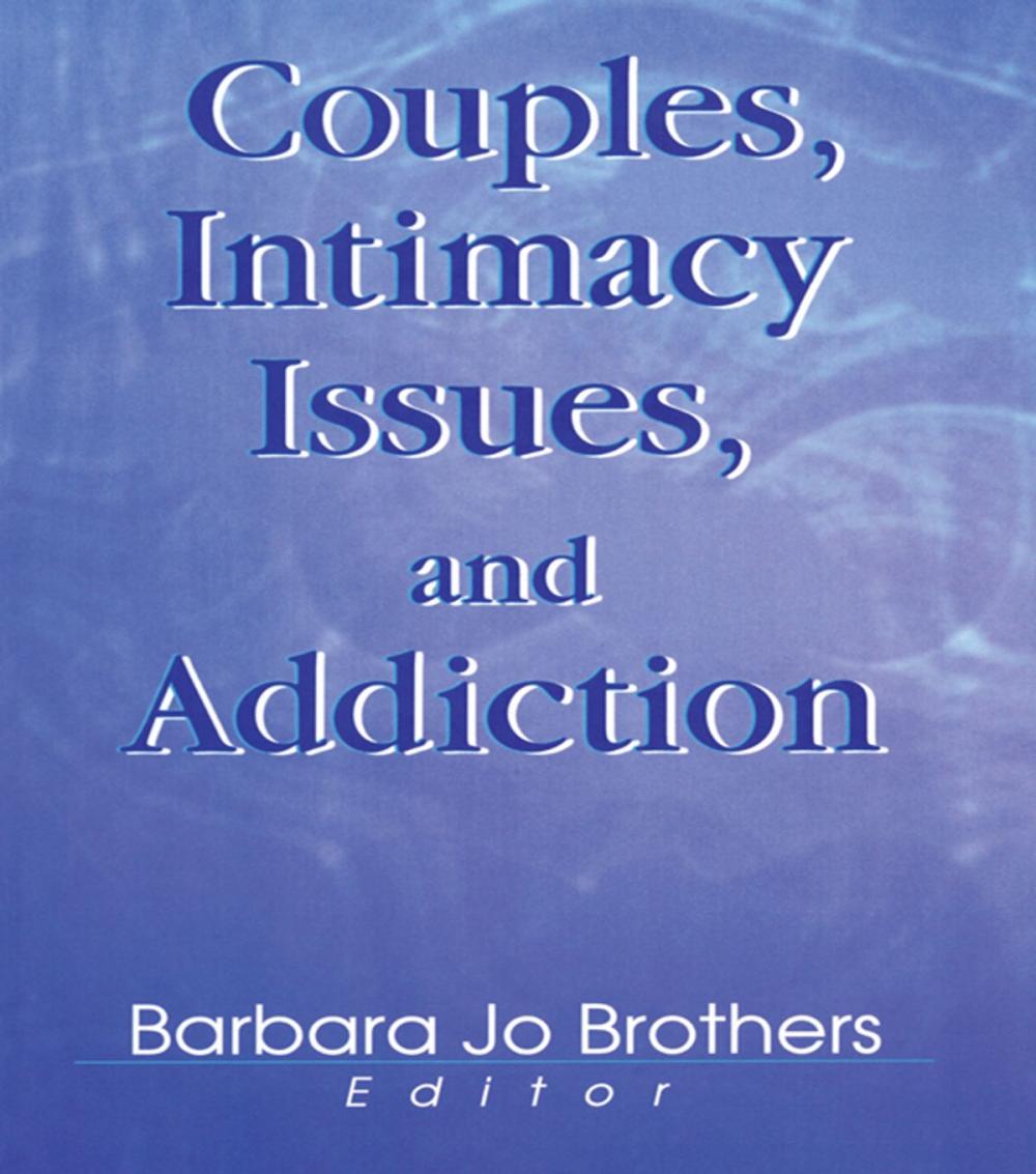Big bigCover of Couples, Intimacy Issues, and Addiction