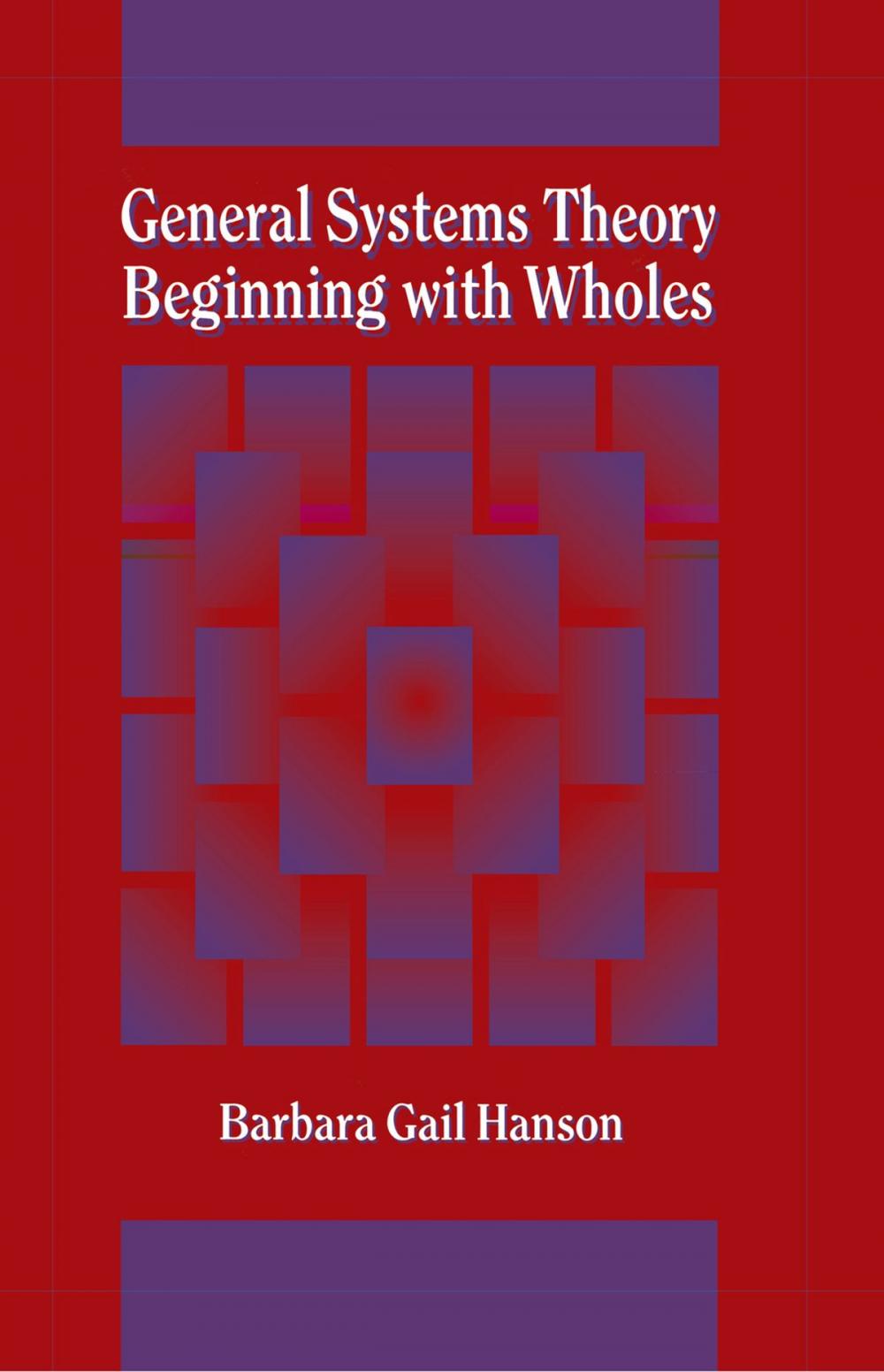 Big bigCover of General Systems Theory - Beginning With Wholes